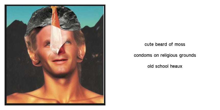 cute beard of moss / condoms on religious grounds / old school heaux